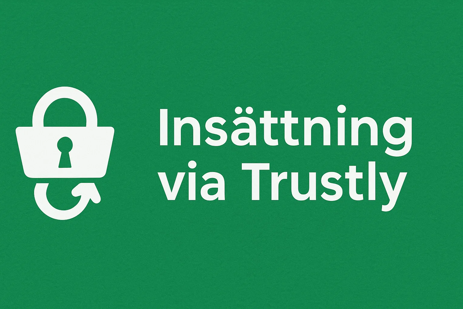 Insättning via Trustly